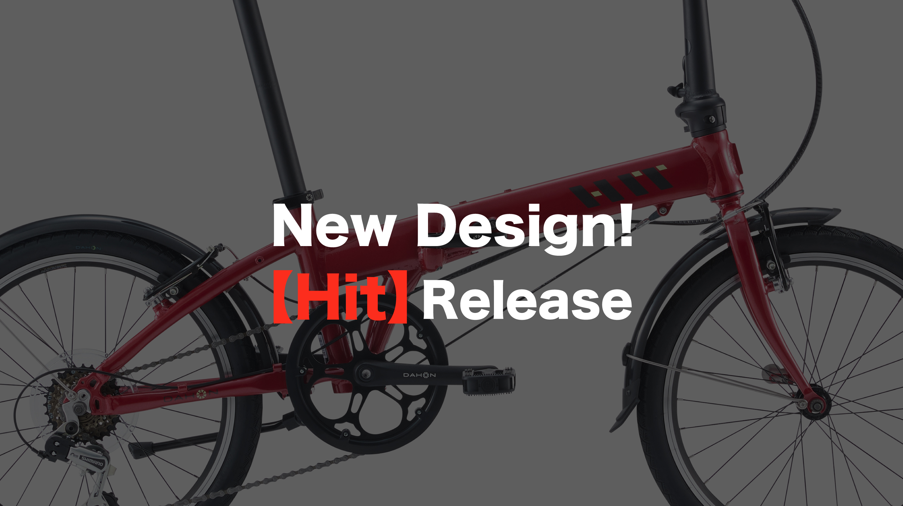 【New Design】コストパフォーマンスに優れた「Hit」のデザインが一新し、よりスタイリッシュな1台に